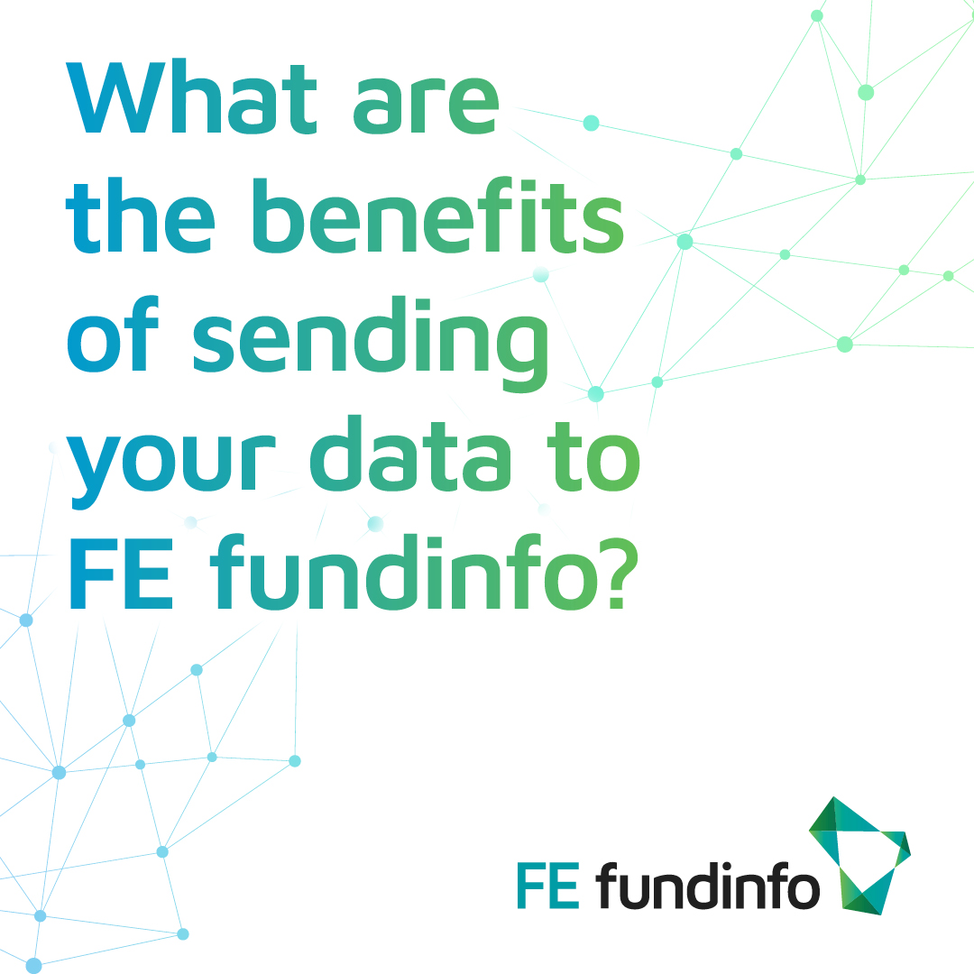 What Are The Benefits Of Sending Your Data To FE Fundinfo